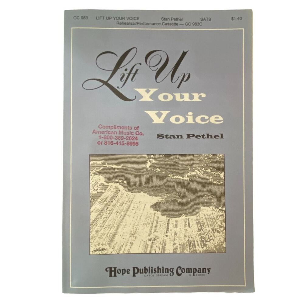 Lift Up Your Voice Sheet Music 1997 SATB Stan Pethel Religious Based on Psalm 66